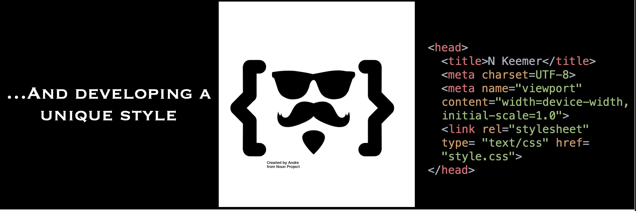 Text reading '...and developing a unique style'. Text also represented by an image and in code.
